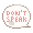 Please Don't Speak - virtual item (Questing)